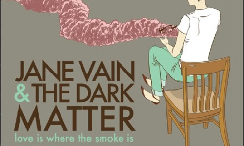 Jane Vain & The Dark Matter